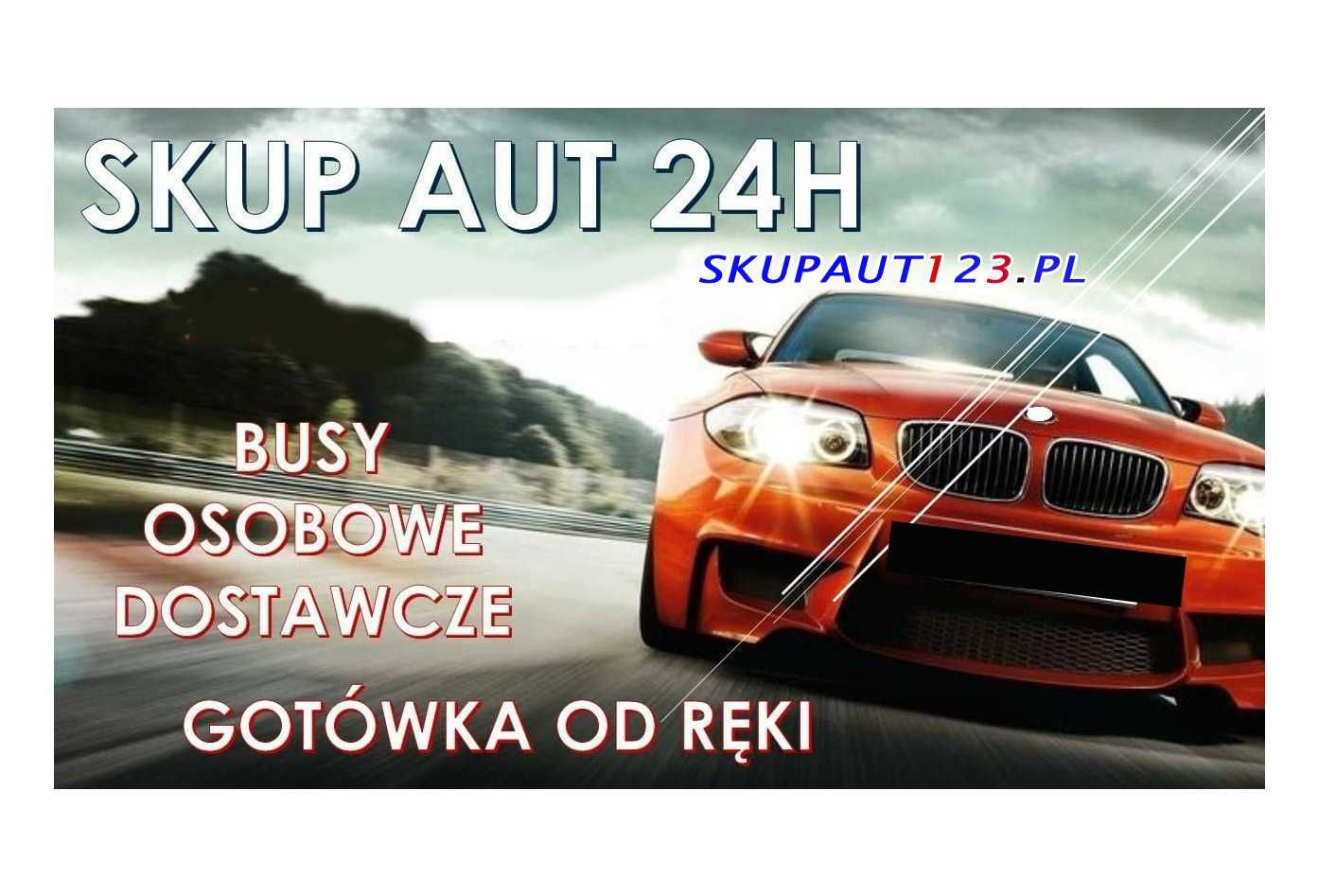 SKUP AUT 884_656_525 * Szybka Gotówka * Wycena Przez Telefon* 24h/7