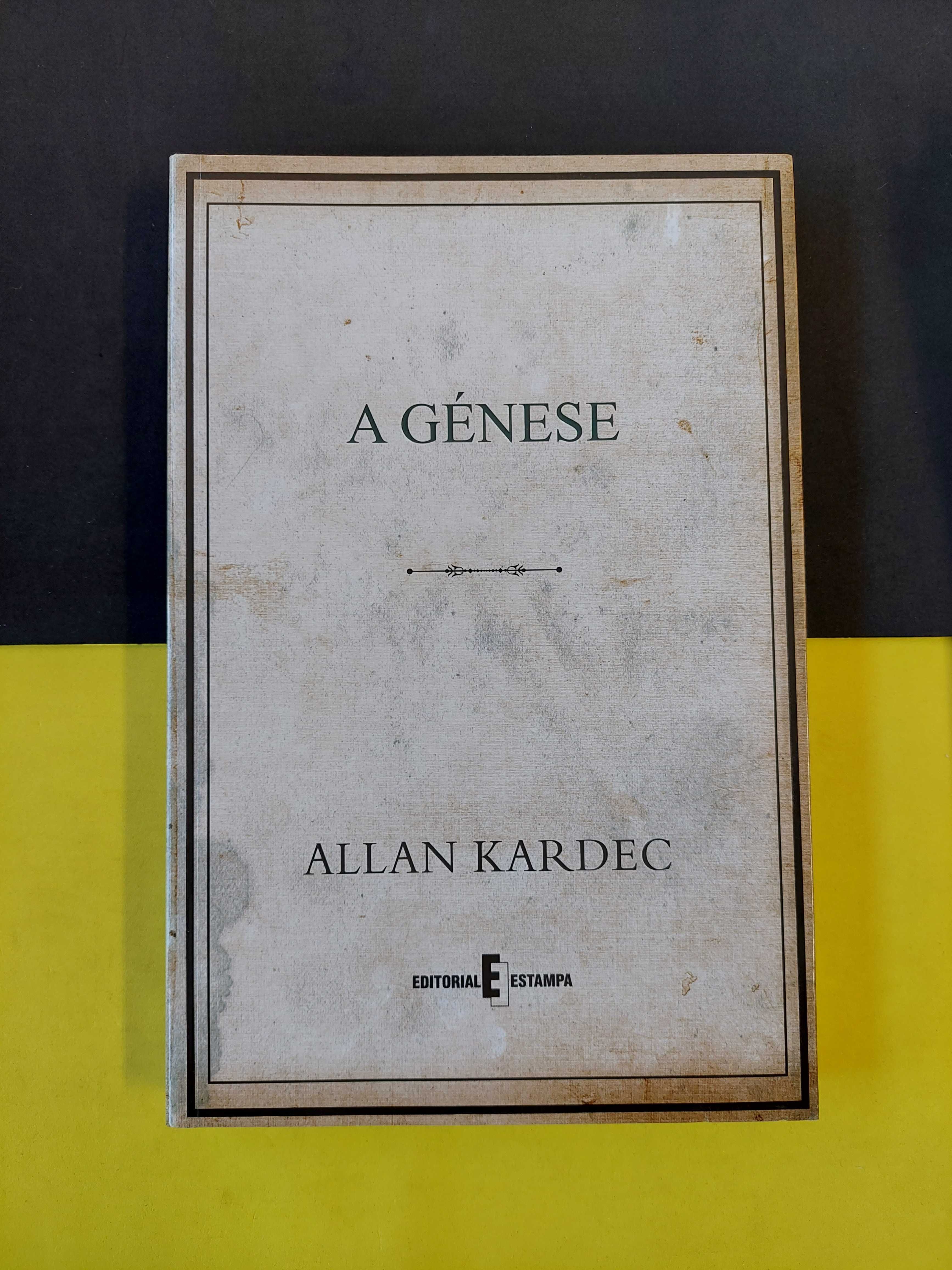 Allan Kardec - A Génese