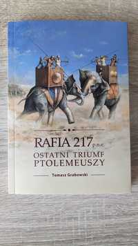 (Nowa) Rafia 217 p.n.e. Ostatni triumf Ptolemeuszy Tomasz Grabowski