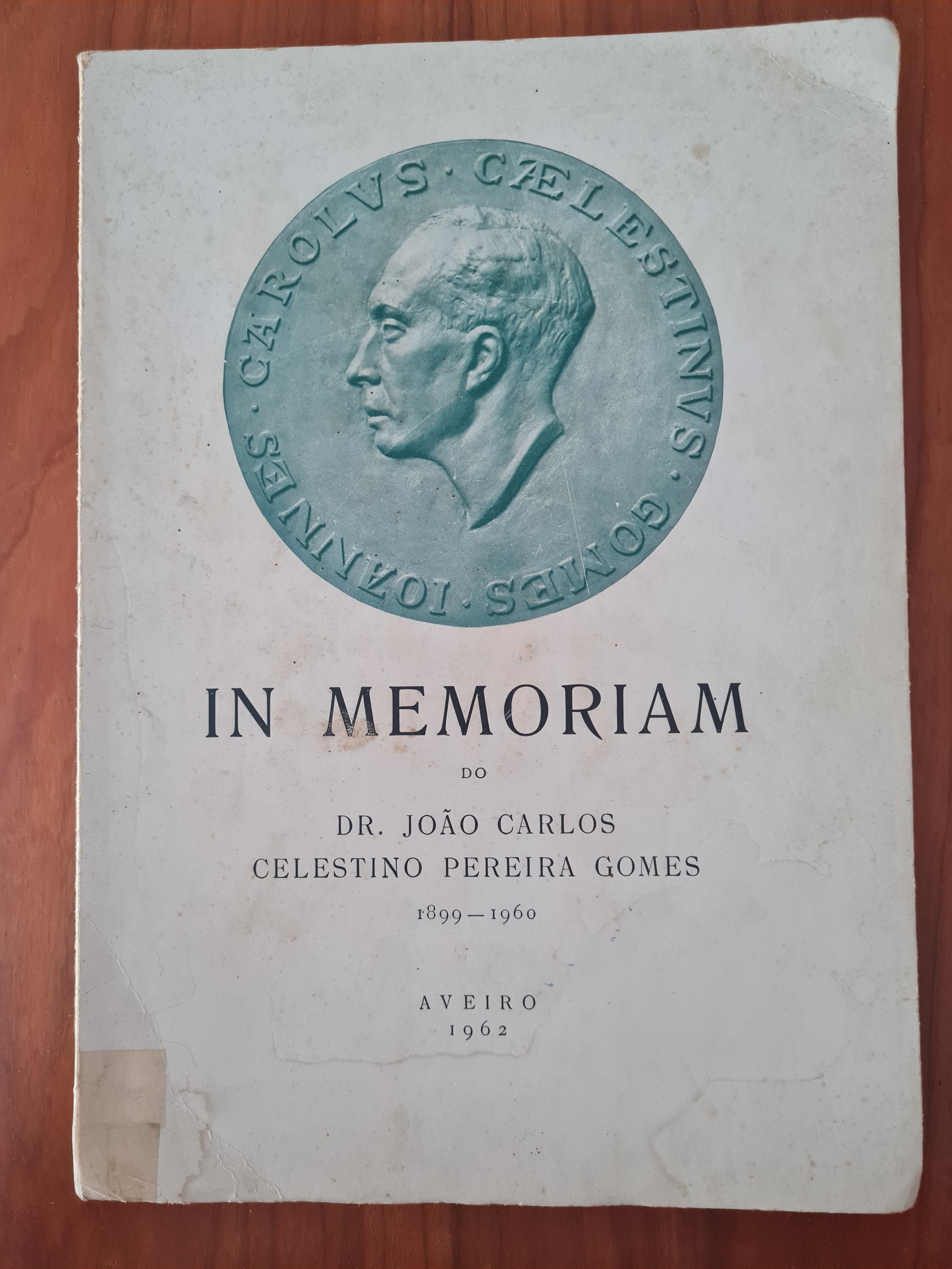 1962 Homenagem ao médico Ilhavenses João Carlos Celestino Gomes