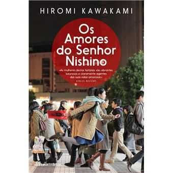 Os Amores do Senhor Nishino, Hiromi Kawakami