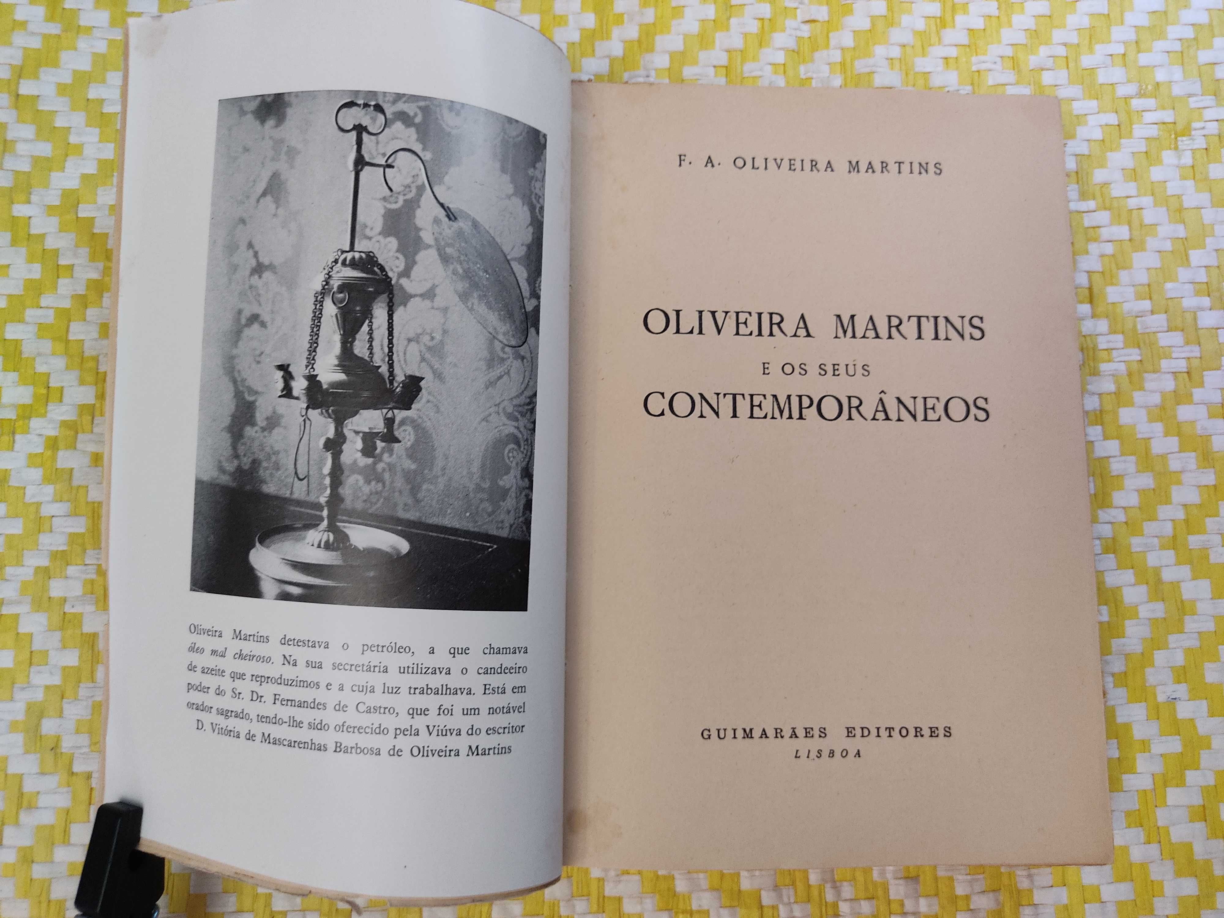 Oliveira Martins e os seus contemporâneos
F A Oliveira Martins.