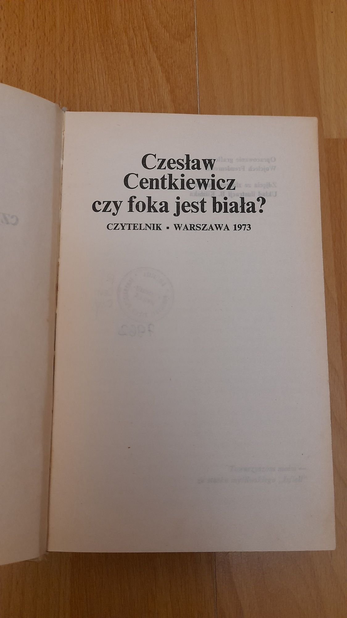 Czy foka jest biała?  Czesław Centkiewicz