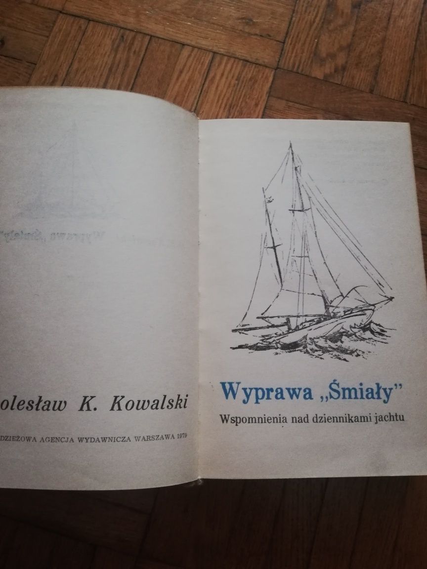 Stara książka z 1979 r pt Wyprawa "Śmiały,, B. Kowalski