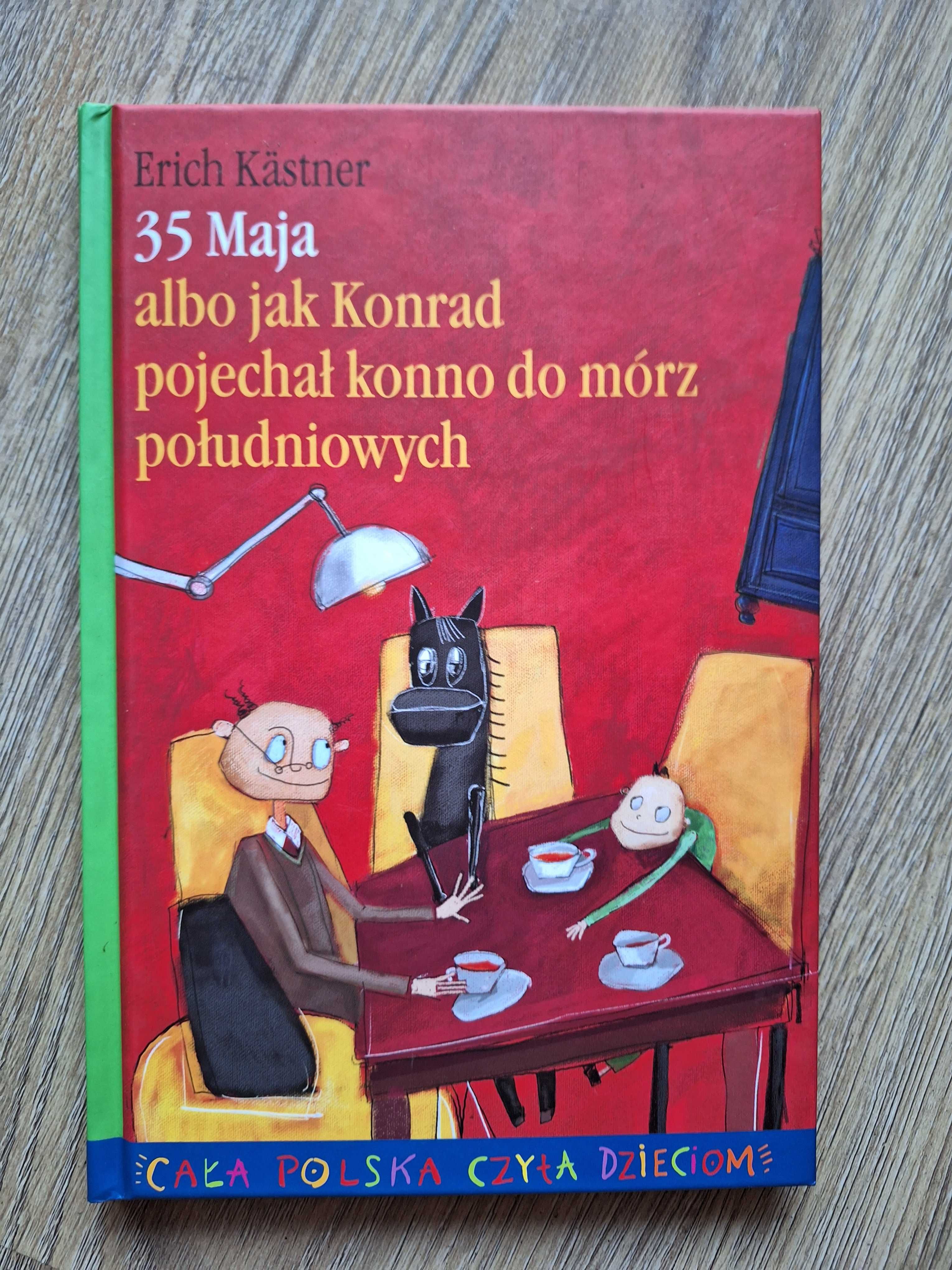 35 maja albo jak Konrad pojechał konno do mórz .., E. Kastner