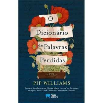 O Dicionário das Palavras Perdidas - de Pip Williams - NOVO