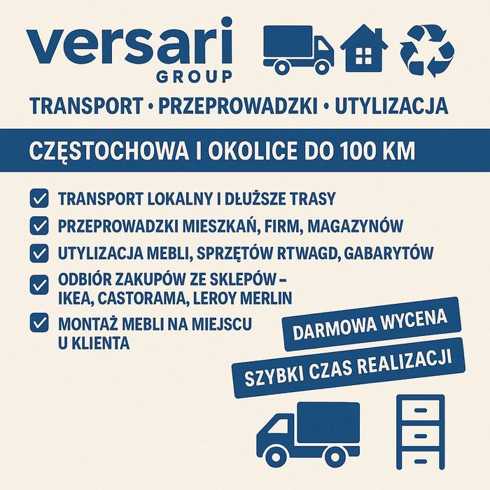 24/7 Transport/Przeprowadzki/Utylizacja – Częstochowa +150 km