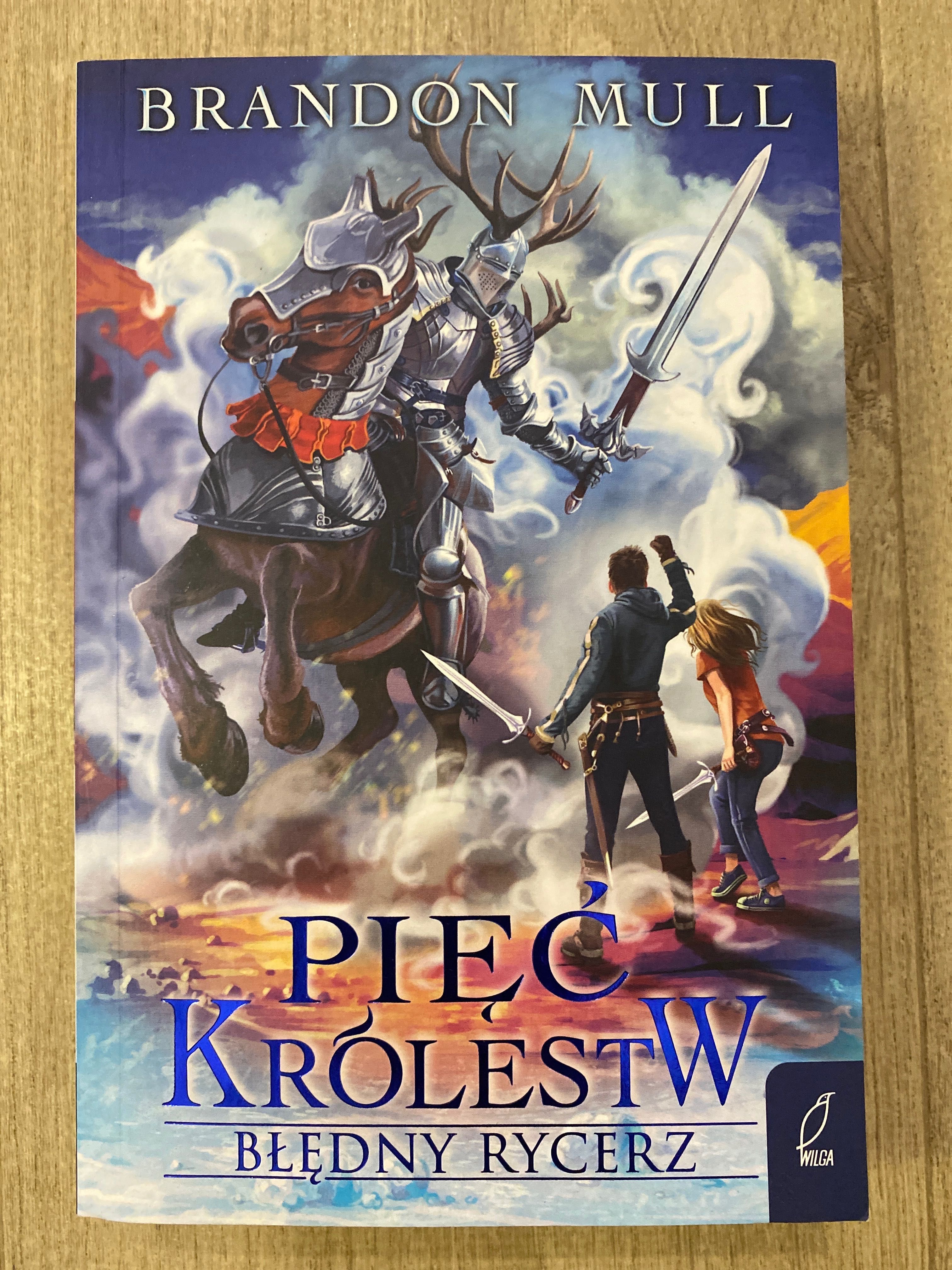 Brandon Mull „Pięć królestw. Błędny rycerz”