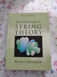 Barton Zwiebach "A First Course in String Theory"