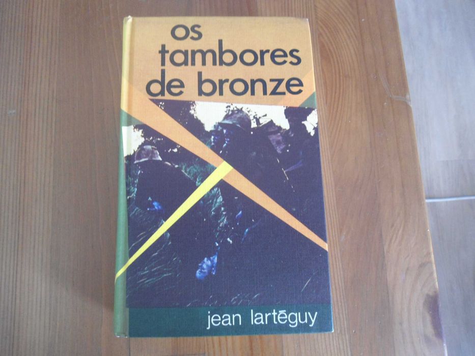 Os Tambores de Bronze por Jean Lartéguy