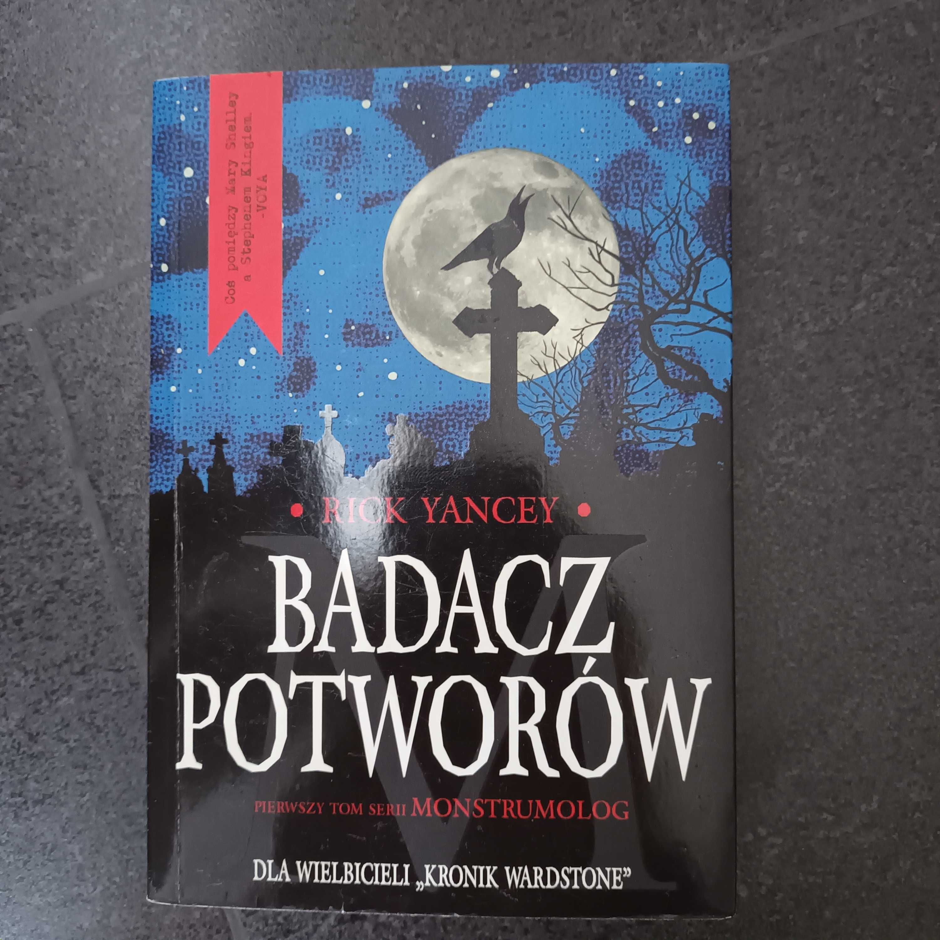 Książka Badacz potworów (Rick Yancey)
