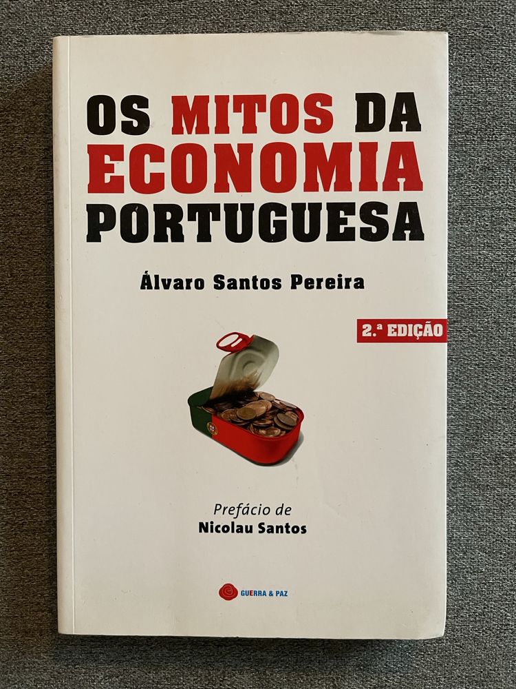 Os Mitos da Economia Portuguesa - Álvaro Santos Pereira