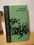Józef Ignacy Kraszewski "Grzechy hetmańskie"
