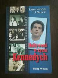 Hollywood w życiu Kennedych  Lawrence J.Quirk