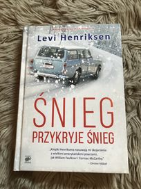 Snieg przykryje snieg Levi Henriksen