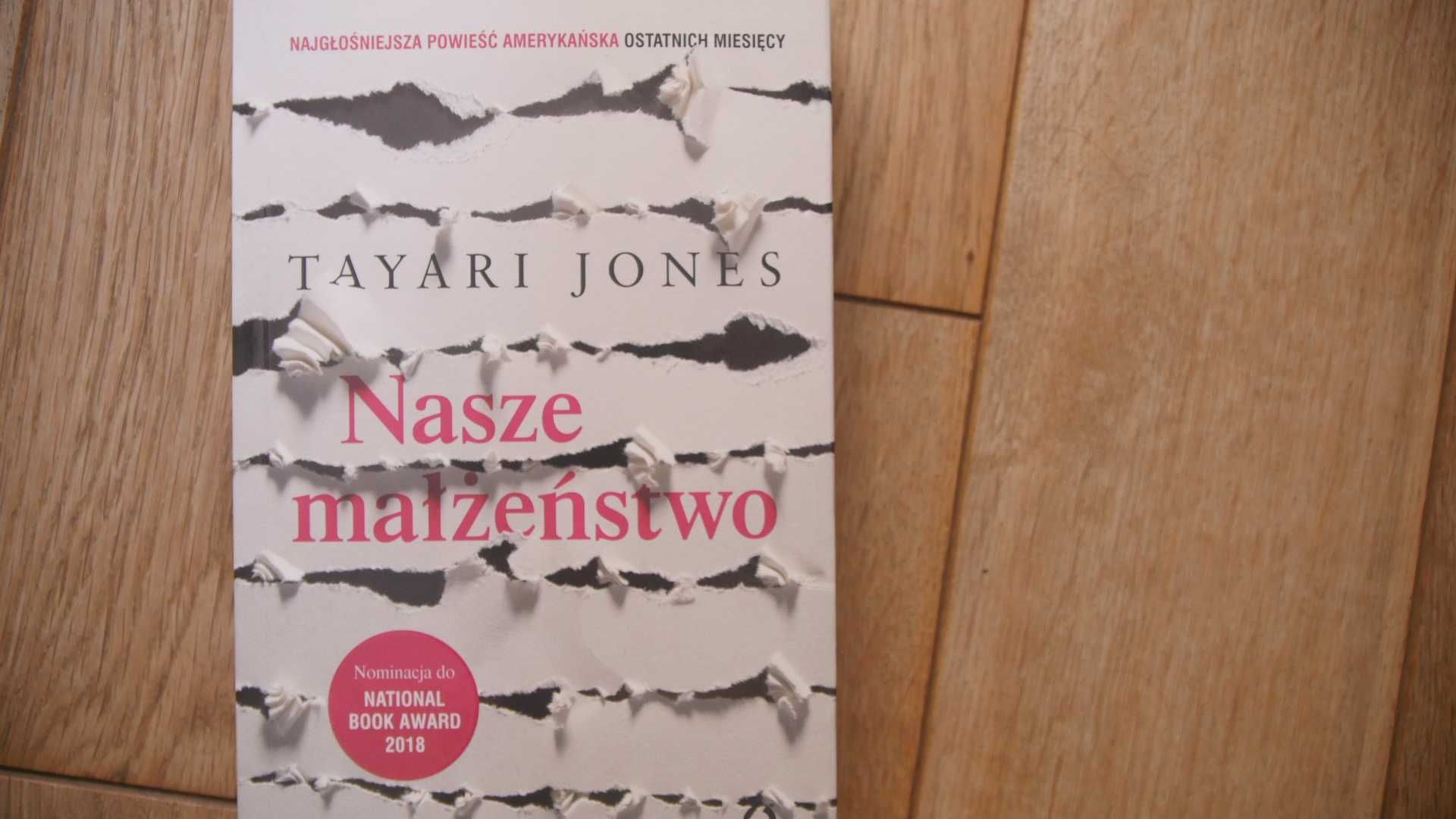 "Nasze małżeństwo" - Tayari Jones - Nowa!