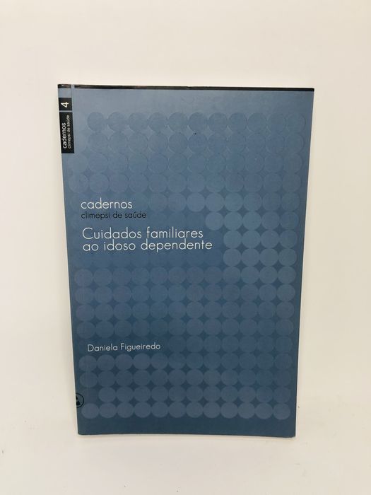 Cuidados familiares ao idoso dependente - Daniela Figueiredo