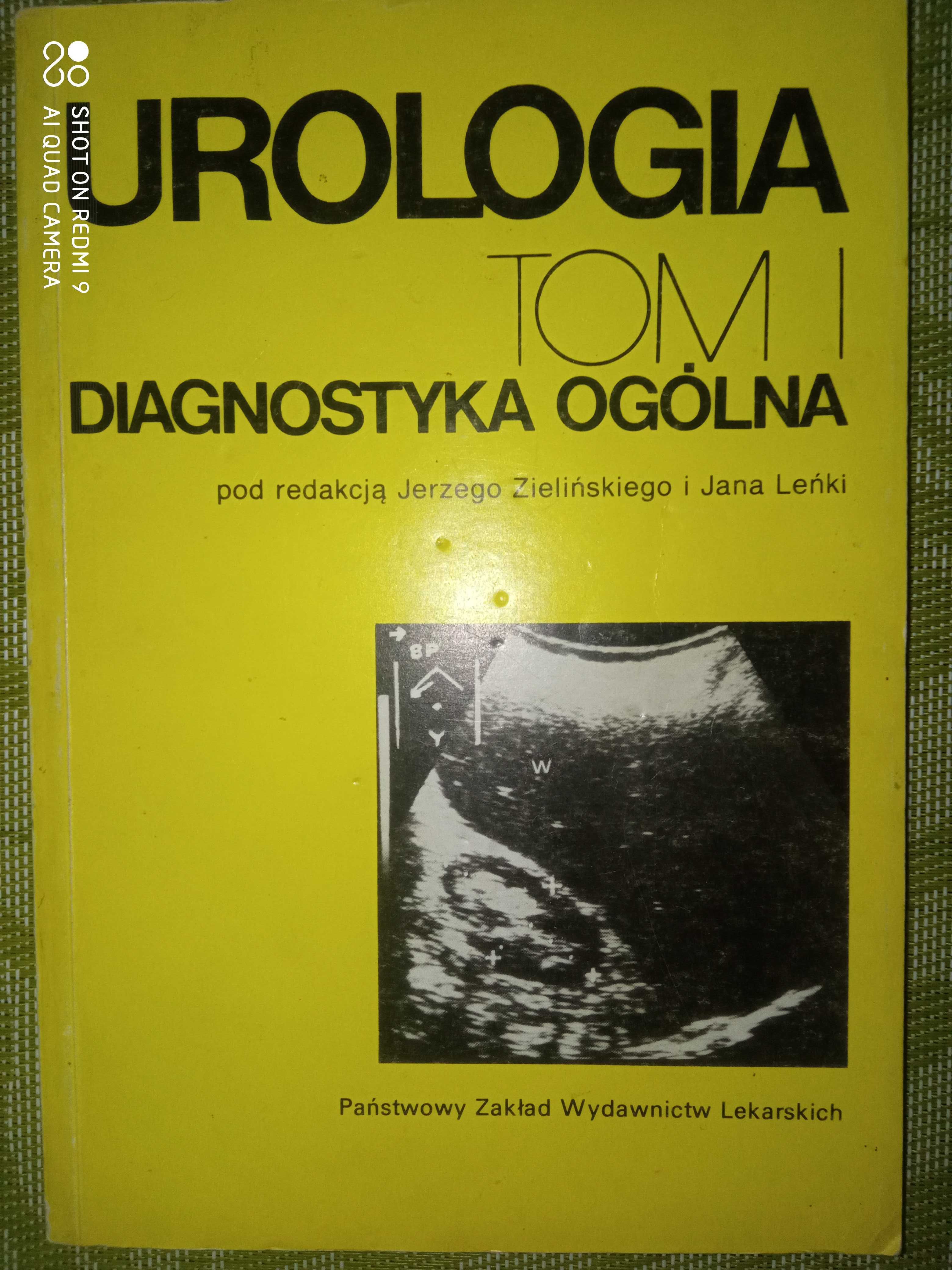 Urologia diagnostyka ogólna tom 1