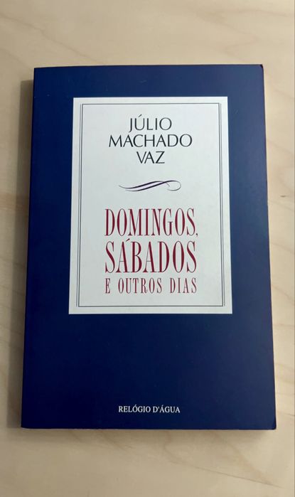 Livro Julio Machado Vaz “Domingos,Sabados e outros dias”
