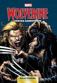 Marvel Komiks Wielkie pojedynki Marvela Wolverine kontra Sabretooth