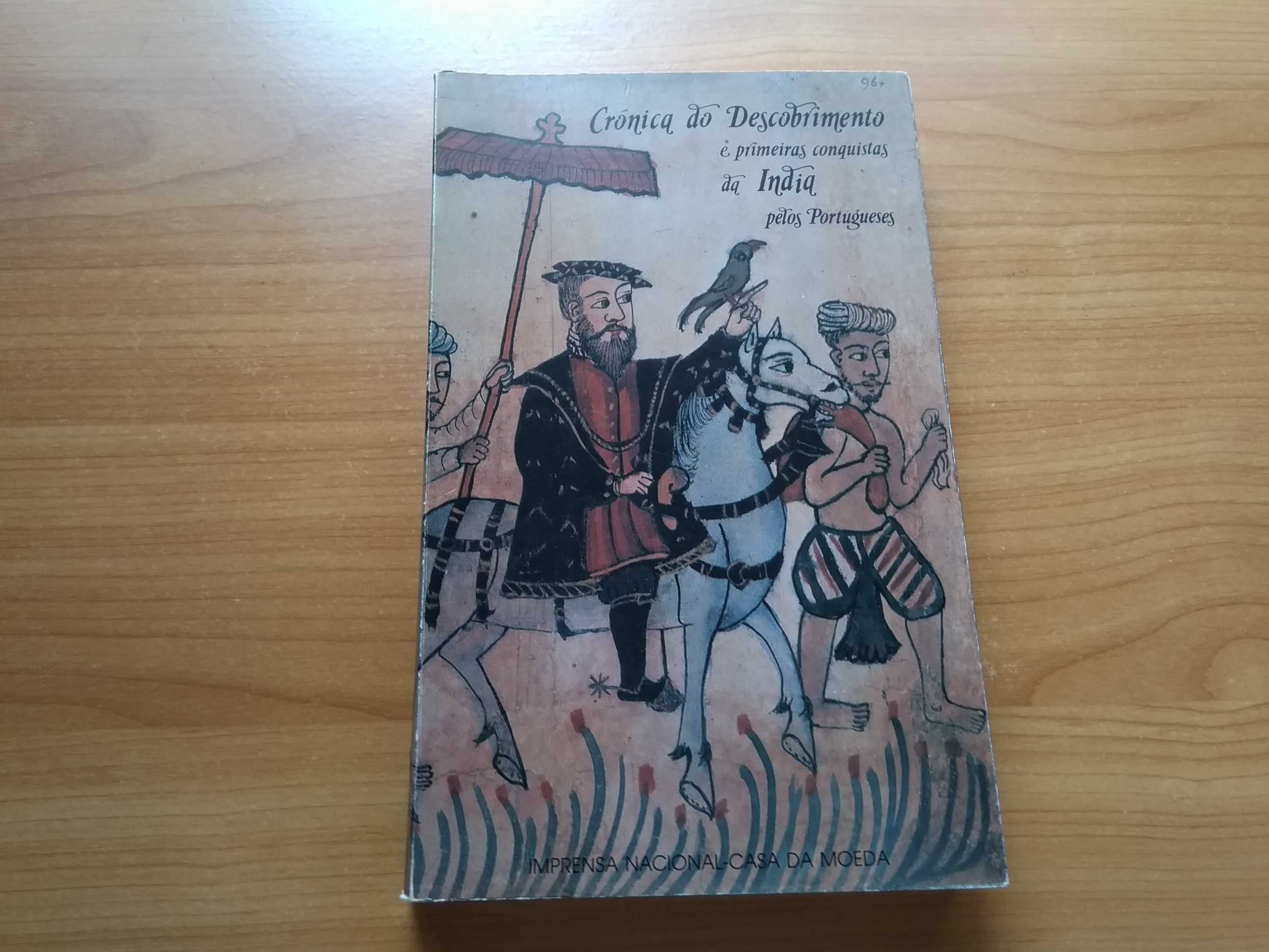 Crónica do Descobrimento e as Primeiras Conquistas da Índia...