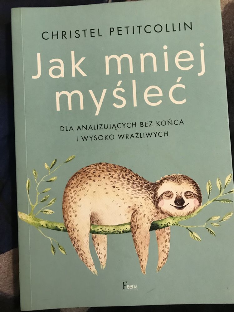książka jak mniej myslec christel petitcollin