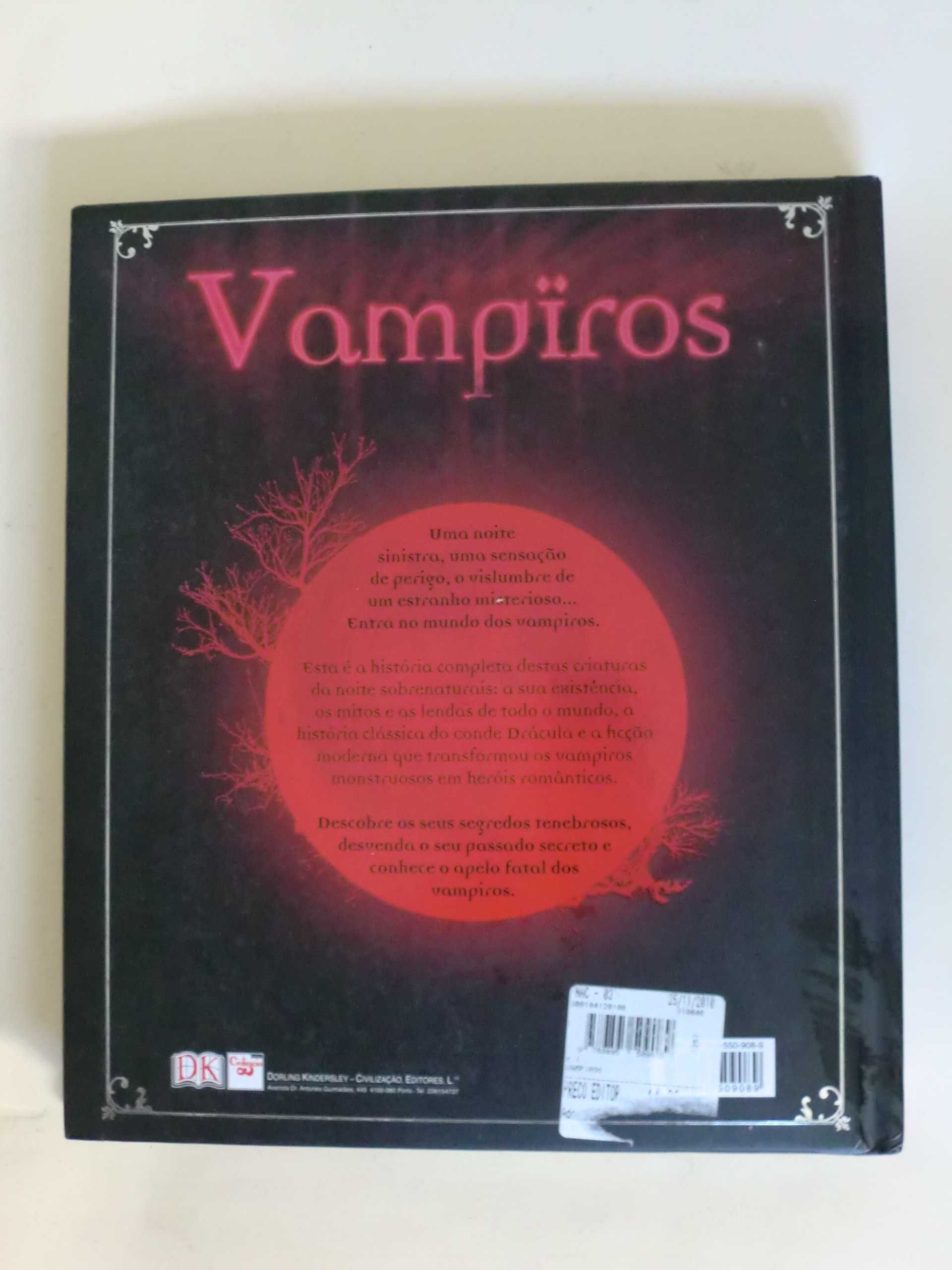 Vampiros
as lendas, a sabedoria, o fascínio - DK
