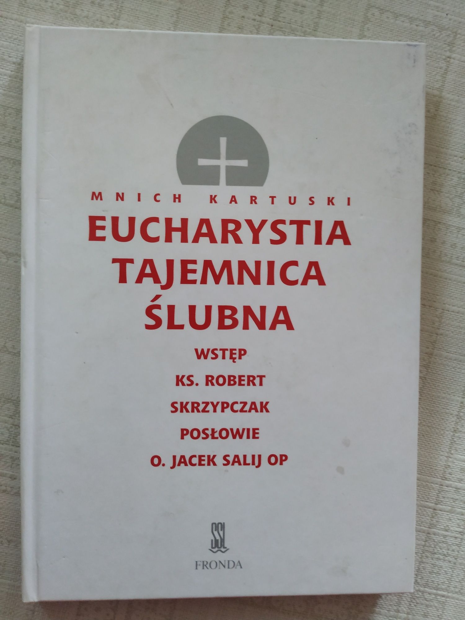 Eucharystia tajemnica ślubna Mnich kartuski