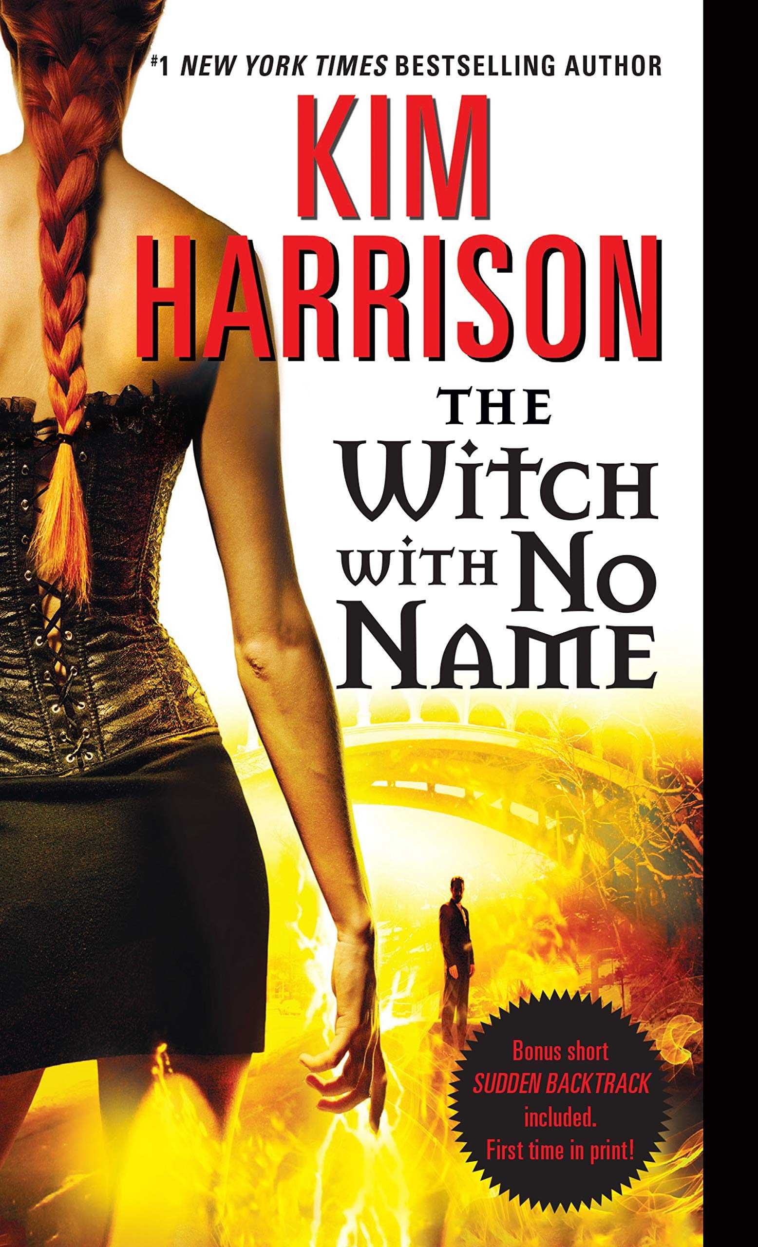 The Witch With No Name (The Hollows/Rachel Morgan 13) - Kim Harrison