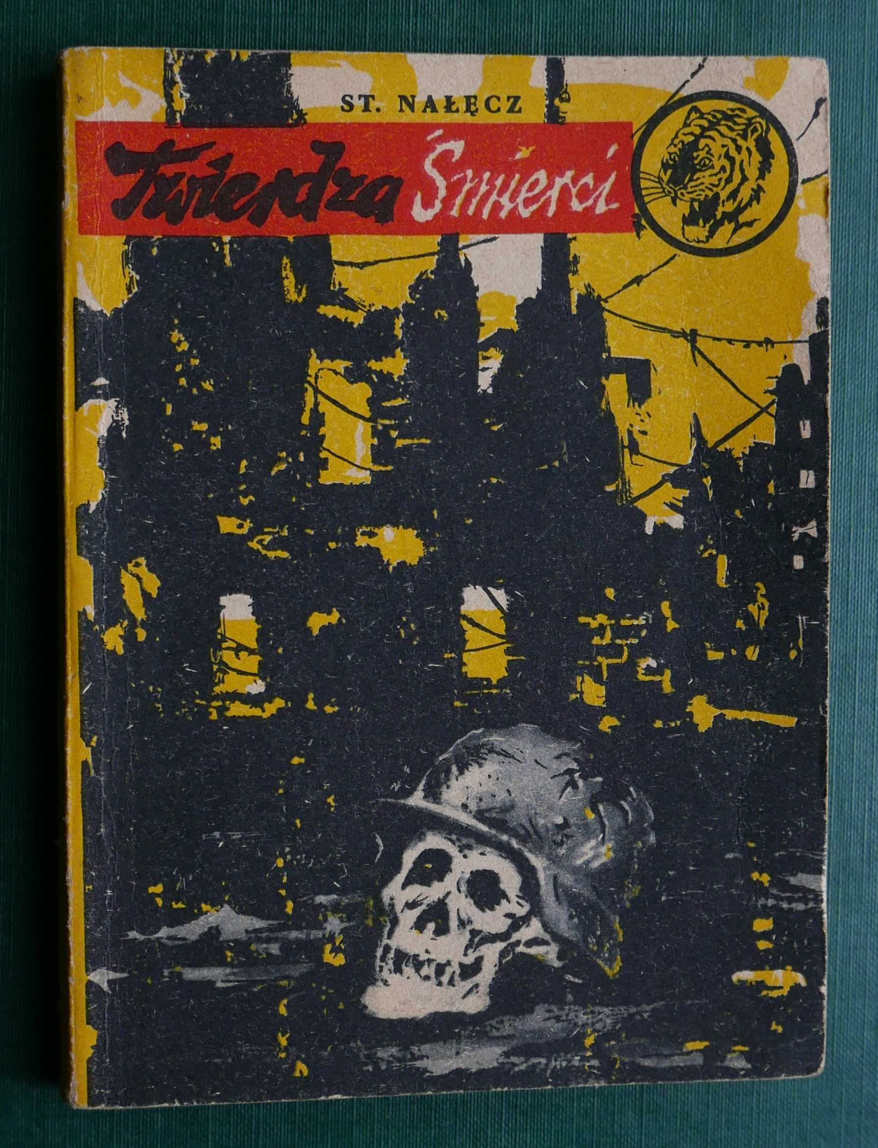 St. Nałęcz - Twierdza śmierci / Seria "Żółty Tygrys" 1958r