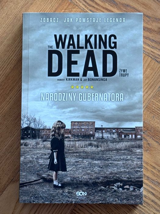 The Walking Dead. Żywe trupy. Narodziny gubernatora