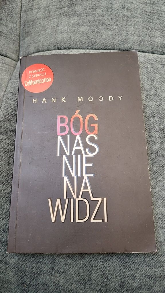 Hank Moody - Bóg nas nienawidzi