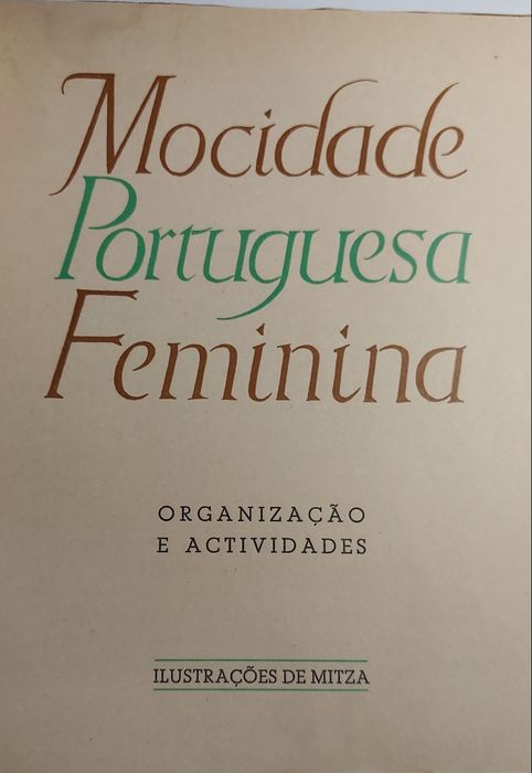 Mocidade Portuguesa Feminina, Organização e Actividades