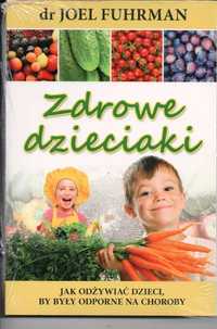 Zdrowe dzieciaki Jak odżywiać dzieci, by były odporne na choroby