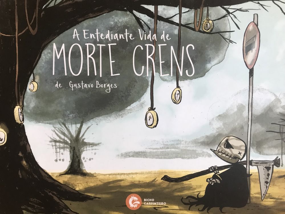A Entediante Vida de Morte Crens por Gustavo Borges