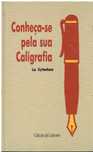 12397

Conheça-se pela sua Caligrafia
de Luc Uyttenhove