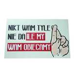 Tablica PRL z hasłem Nikt Wam Tyle Nie Da Ile My Wam Obiecamy
