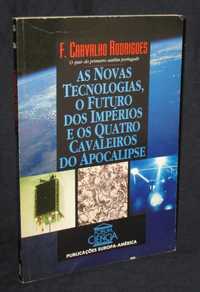 LIvro As Novas Tecnologias Futuro dos Impérios Cavaleiros Apocalipse