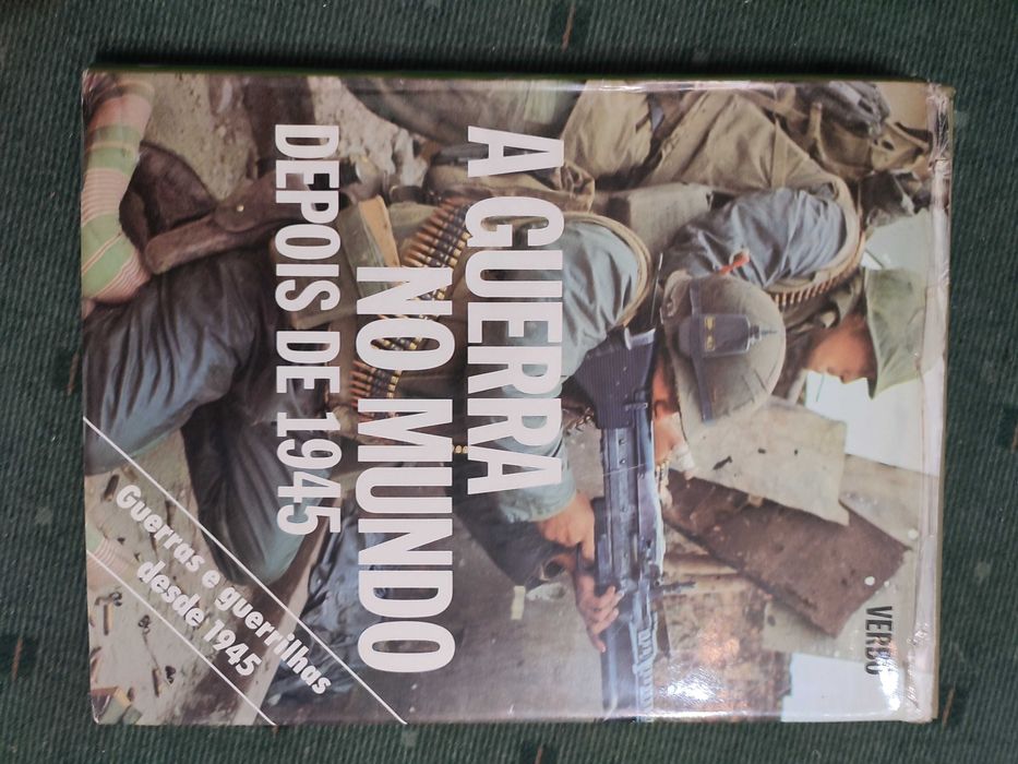 A Guerra no Mundo depois de 1945 Guerras e Guerrilhas