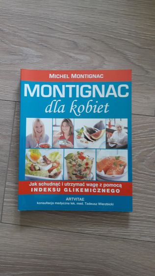 Montignac dla kobiet (Jak schudnąć i utrzymać wagę) - M. Montignac