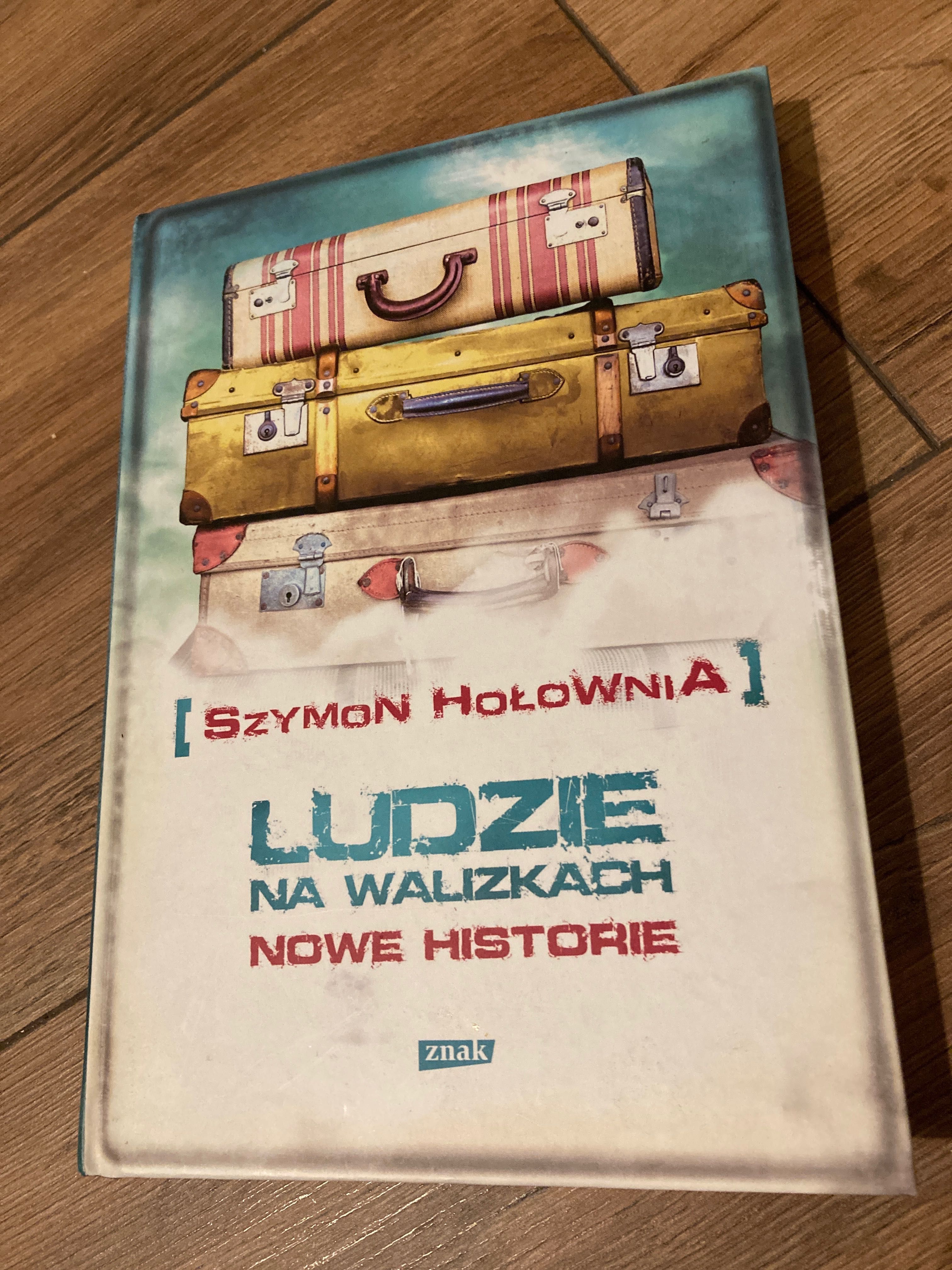 Szymon Hołownia Ludzie na walizkach nowe historie NOWA