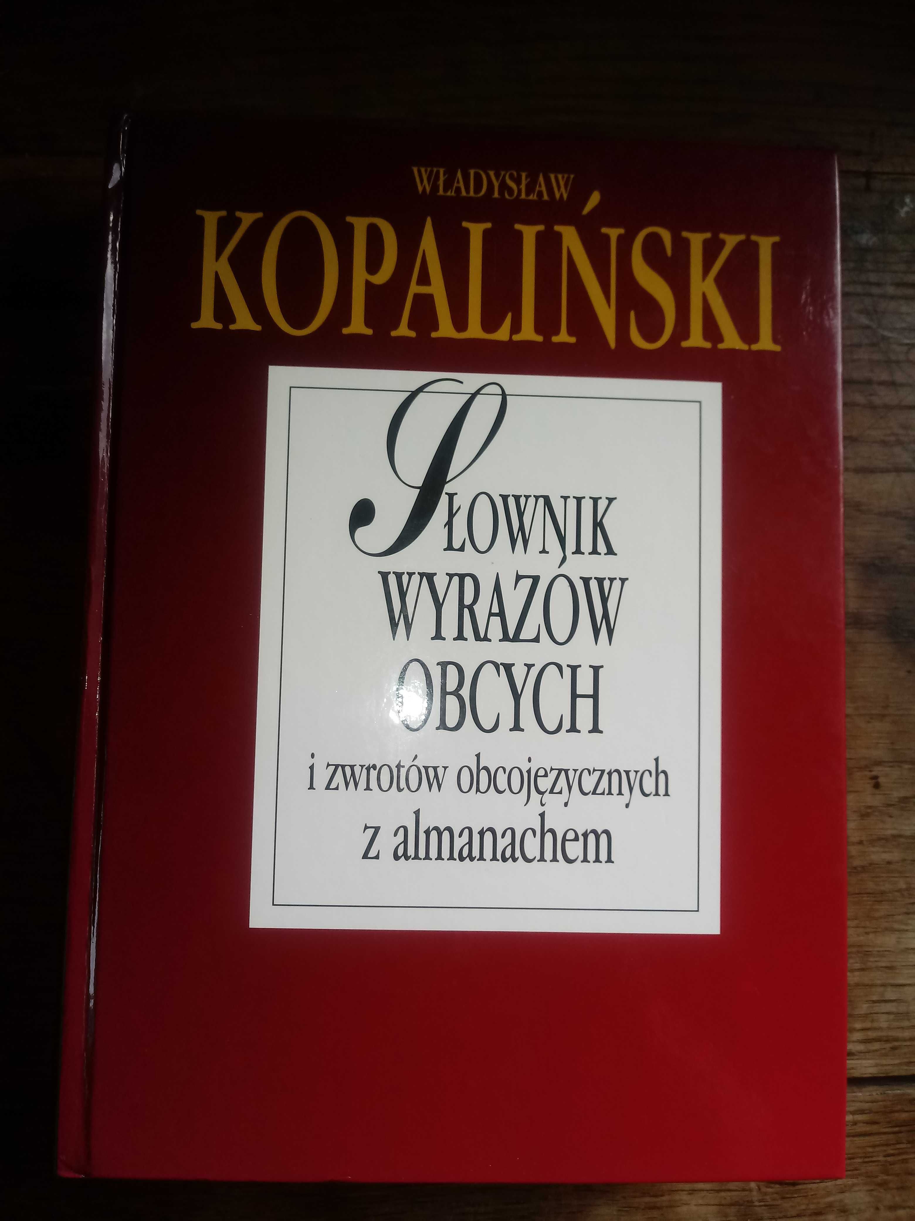 Słownik wyrazów obcych. Władysław Kopaliński