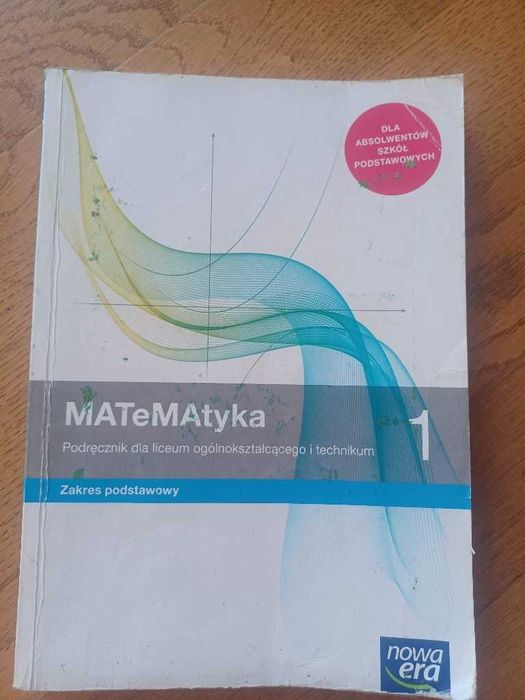 Matematyka 1. Zakres podstawowy. Nowa Era. Liceum i technikum.