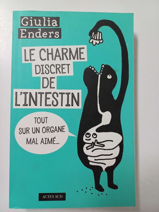 Giulia Enders - Le charme discret de l'intestin