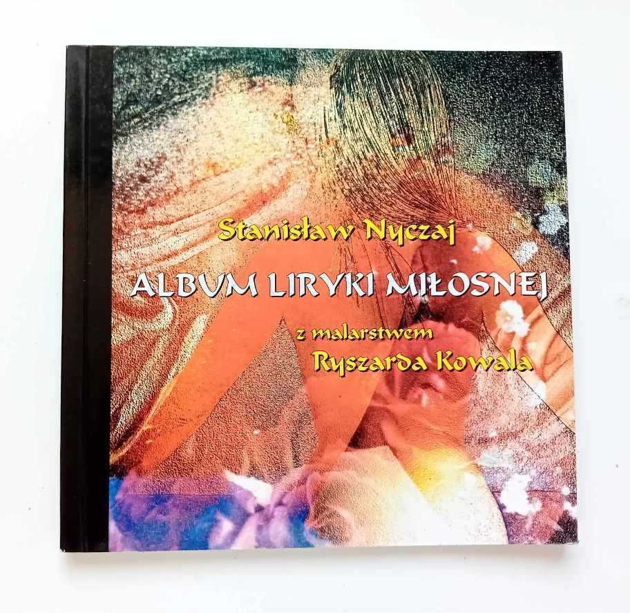 Album liryki miłosnej - Stanisław Nyczaj
