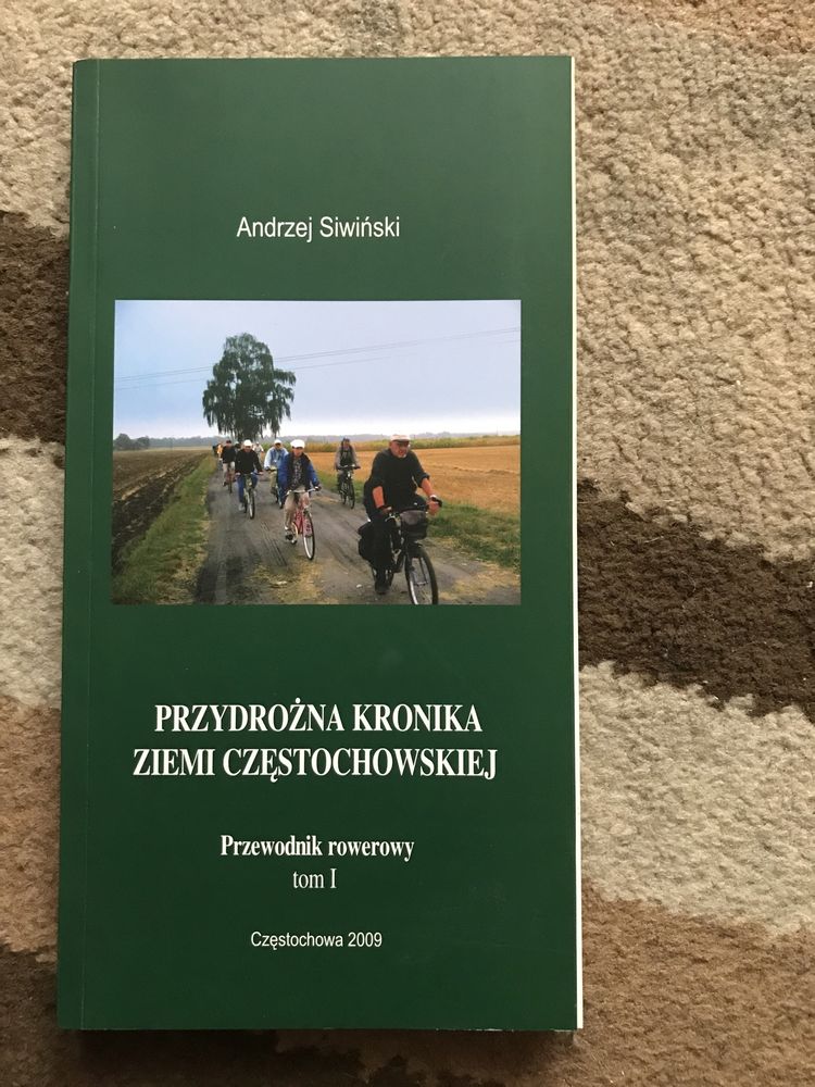 Przewodnik turystyczny po Czestochowie i okolicach