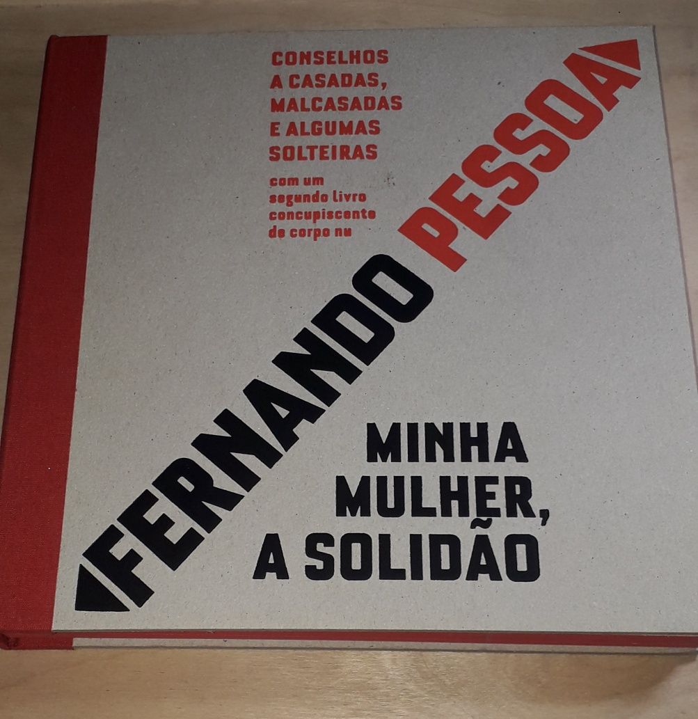 Fernando Pessoa, Minha Mulher, a Solidão