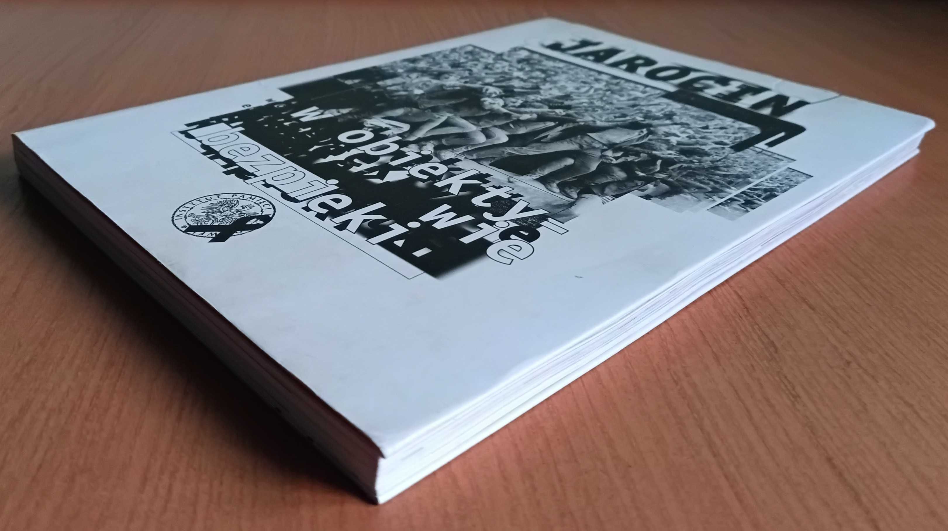 K. Lesiakowski, P. Perzyna ,T. Toborek "Jarocin w obiektywie bezpieki"