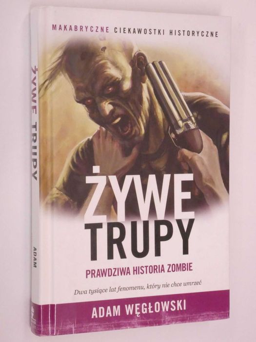 Żywe trupy Węgłowski