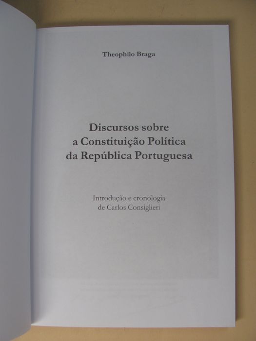 Discursos sobre a Constituição da República Portuguesa Theophilo Braga